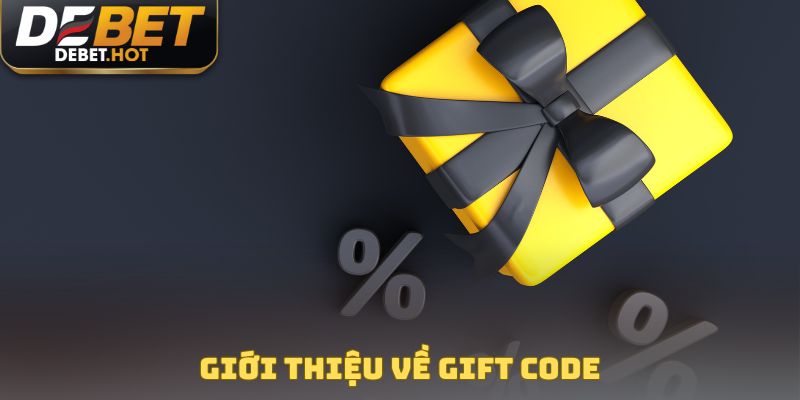 Giới thiệu về gift code