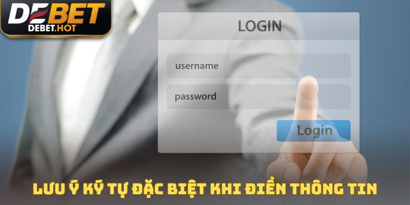 Lưu ý ký tự đặc biệt khi điền thông tin