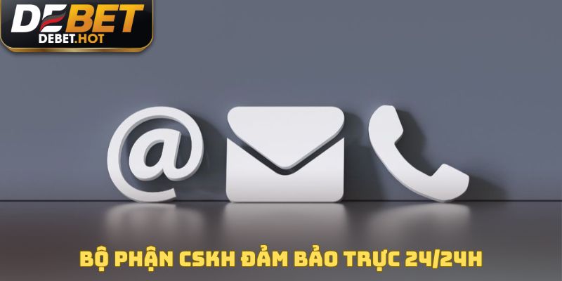 Nhân viên trực hỗ trợ 24h