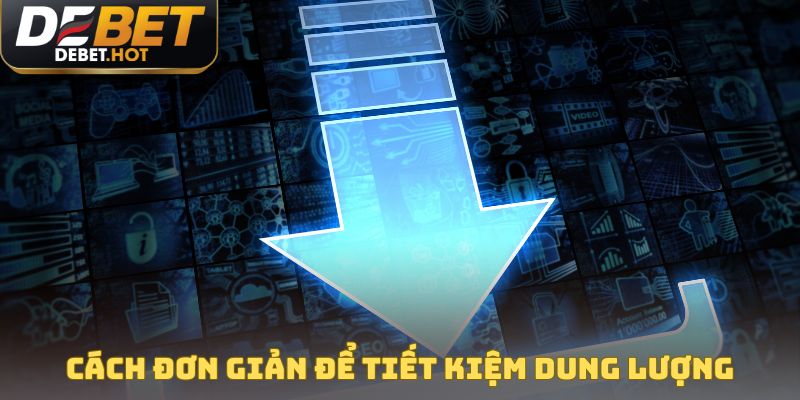 Thêm tiện ích là cách đơn giản để tiết kiệm dung lượng